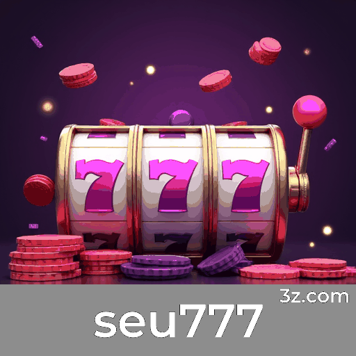 seu777: Líder em Cassino Online e Apostas